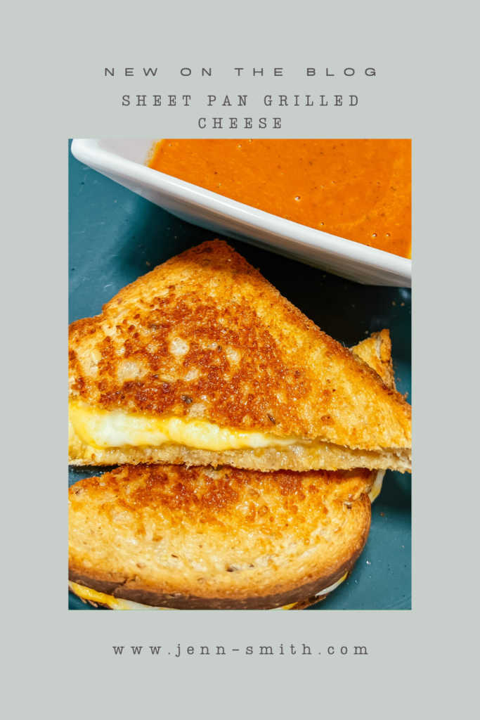 New on the blog Sheet Pan Grilled Cheese Pinterest Pin